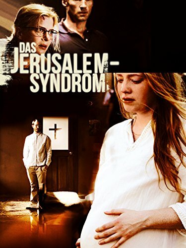 Das Jerusalem-Syndrom (2013)