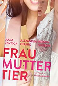 FrauMutterTier (2019)