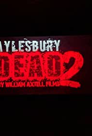 Aylesbury Dead 2